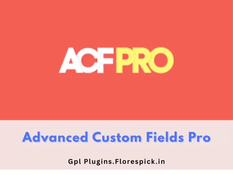 Advanced Custom Fields Pro - Gpl Plugins.florespick.in