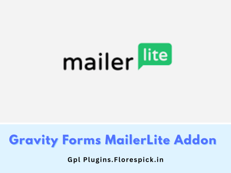 Gravity Forms MailerLite Addon - gplplugins.florespick.in