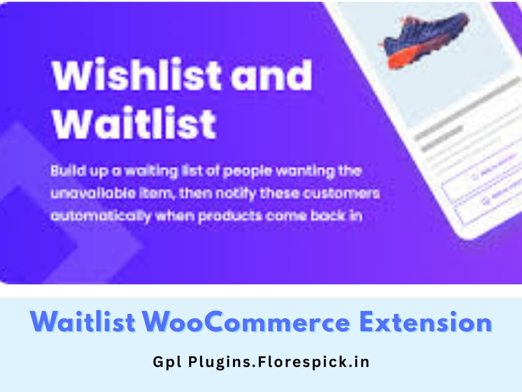 Waitlist WooCommerce Extension - gplplugins.florespick.in