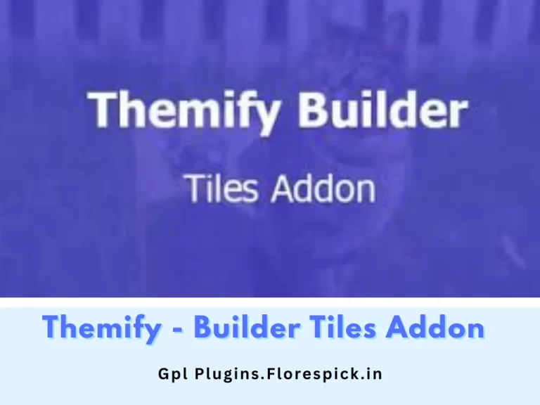 Themify - Builder Tiles Addon - gplplugins.florespick.in